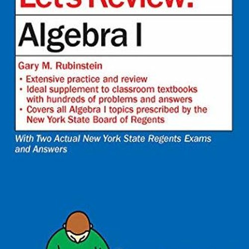 Stream Download pdf Let's Review Algebra I (Let's Review Series) by Gary  Rubinstein by Daleachesonchu