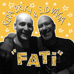 REDA BRIKI & SID VAGA 'FATI' (REDA To the Stars)
