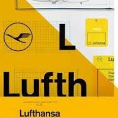 Free PDF A5 05 Lufthansa And Graphic Design Visual History Of An Airplane