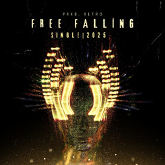 FREE FALLING (Prxd. Retro)