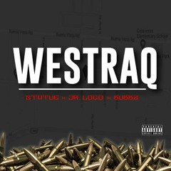 Westraq - Ft Statue & Bubbz Beat by @thafoolonthebeat Mixed by @joeyy_mystro