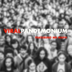 VIRUS PANDEMONIUM (keep hope alive)
