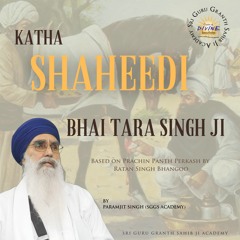 Sakhi Bhai Tara Singh Ji - Part 1