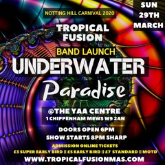 NEW SOCA 2020 { TROPICAL FUSION MAS)  Band Launch  29/3/2020