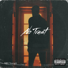 No Trust (Prod.Obsidian)