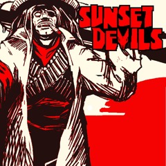 Sunset Devils - Sling Some Lead