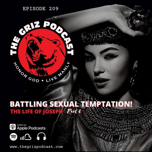 E-209: Battling Sexual Temptation! - The Life of Joseph - Part 6