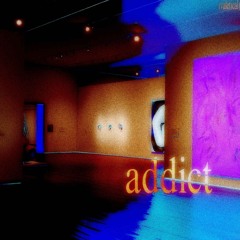 addict (valetical)