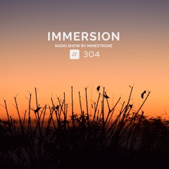 Immersion #304 (03/04/23)