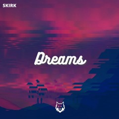 Dreams (Free Download)