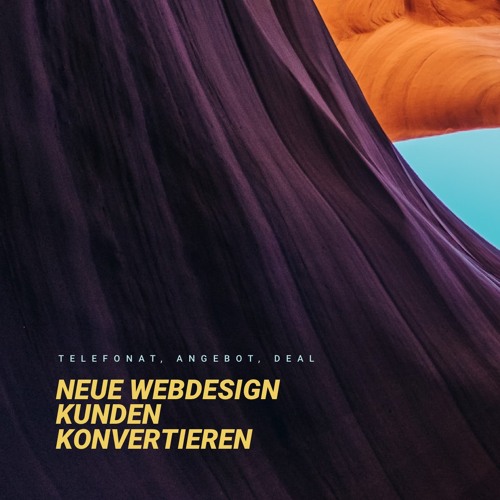 116: Neue Webdesign Kunden konvertieren – so funktioniert’s (Einblick Realer Auftrag)