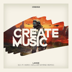 Sci-Fi Hero (William Byrne Extended Remix)