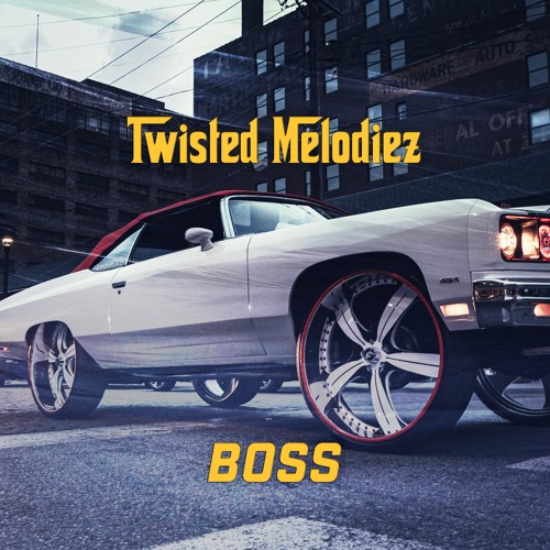 Twisted Melodiez - Boss [FREE DOWNLOAD]