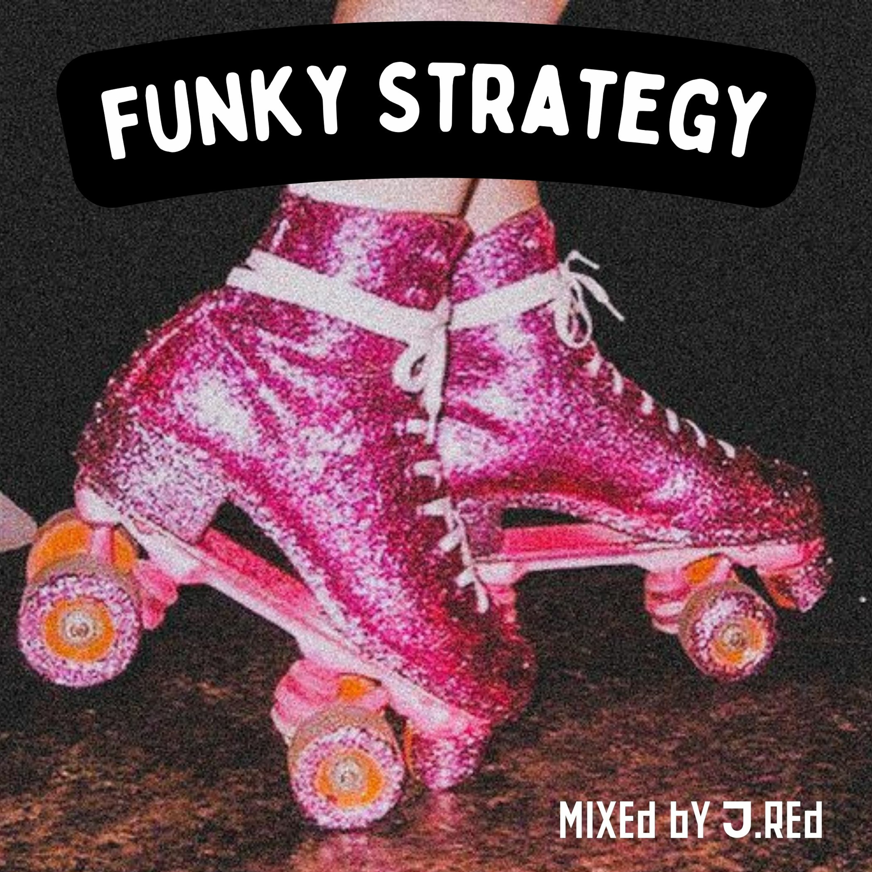 Funky Strategy by J.Red episode artwork