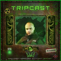 [TripCast] Sick Events pres. DEVOC