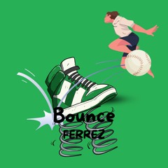 Ferrez - Bounce Zndr Vocal