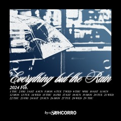 Everything but the Rain