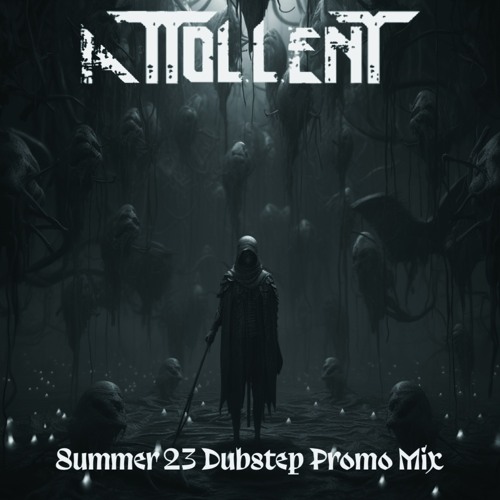Dubstep Summer 23 Promo Mix (Complete)