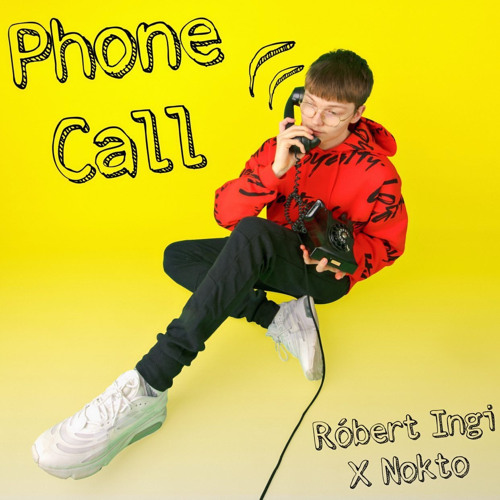 Nokto X Robert Ingi - Phonecall