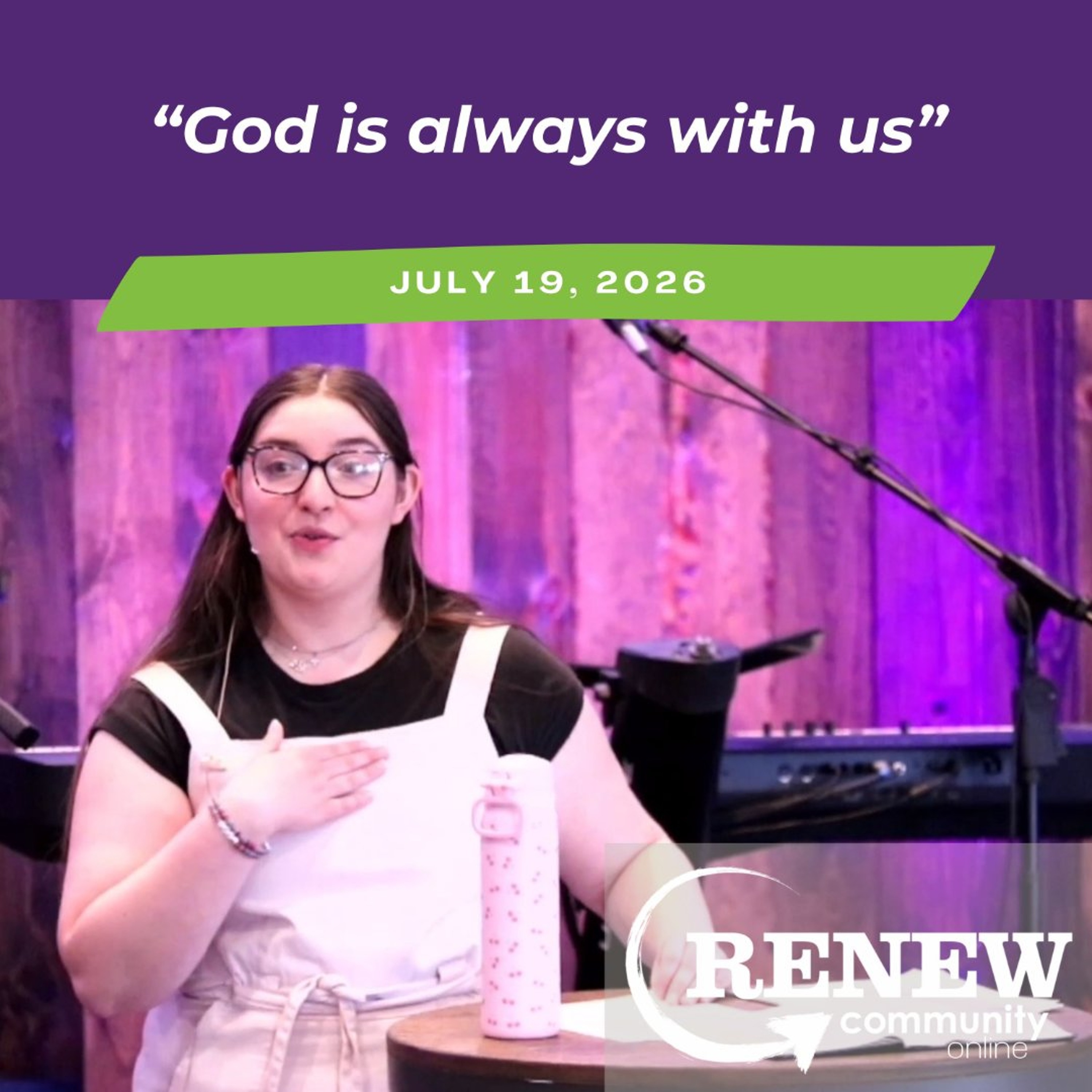 July 19, 2026 "God Is Always With Us" episode artwork