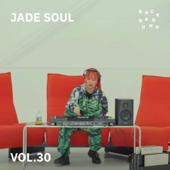BACKGROUND VOL. 30 - JADE SOUL