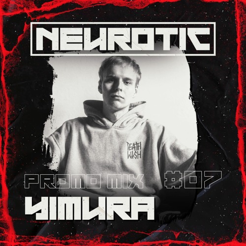 NEUROTIC PROMOMIX #7 YIMURA