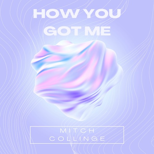 How You Got Me
