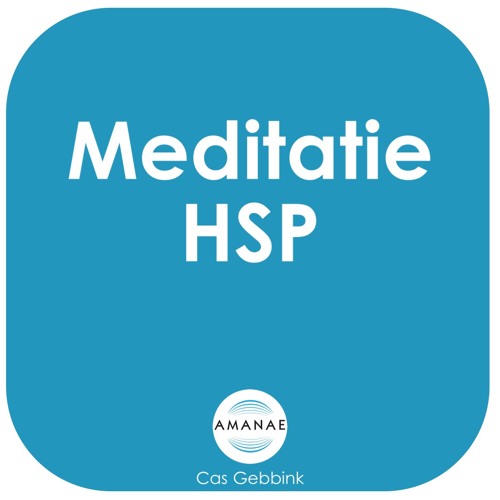 Meditatie HSP