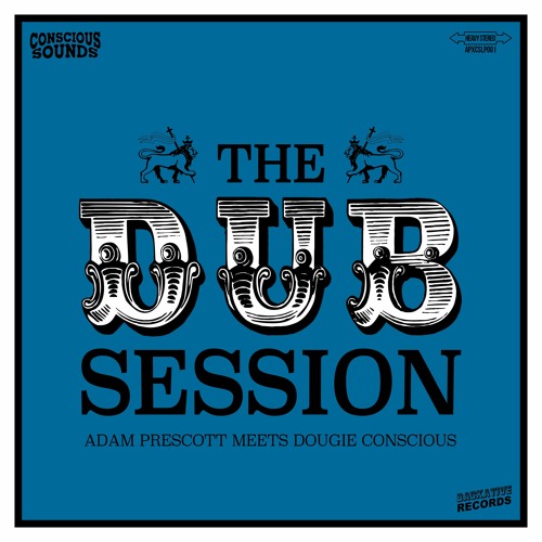 Adam Prescott Meets Dougie Conscious - The Dub Session LP (Clips)