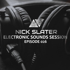 Electronic Sounds Session Episode 026