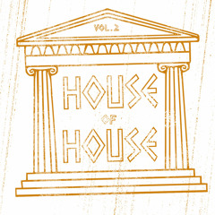 House Of House Vol.2