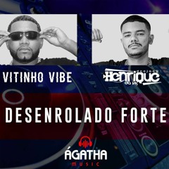DESENROLADO FORTE [[ HENRIQUE VK E VITINHO VIBE ]] BEAT ESPACIAL