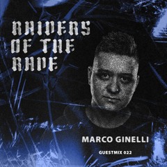 RAIDER OF THE RAVE [022] - Marco Ginelli