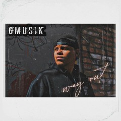 Gmusik - Way Out [Free Download]