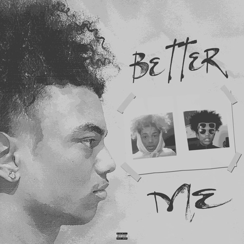 Better Me (prod. Rahh X Osane)