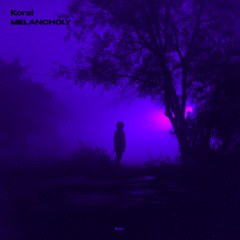 Korsi - Melancholy
