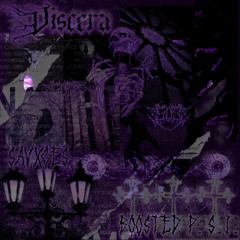 Viscera [W/ BOOSTED P.S.I]