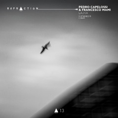 Premiere: Francesco Mami, Pedro Capelossi - Lajka (Chiari Remix) [REFRACTION RECORDS]