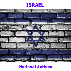 Israel - Hatikvah - Israeli National Anthem ( The Hope )