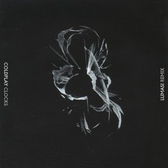 Coldplay - Clocks (Lumasi Remix)