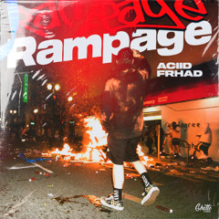 ACIID & FRHAD - Rampage