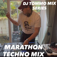 DJ TOMMO MIX SERIES 08 - TECHNO MARATHON