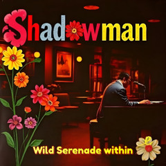 Wild Serenade Within