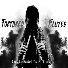 Tortured Flutes - Soundpack Preview