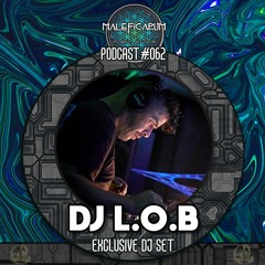 Exclusive Podcast #062 | with DJ L.O.B (Turiya Records)