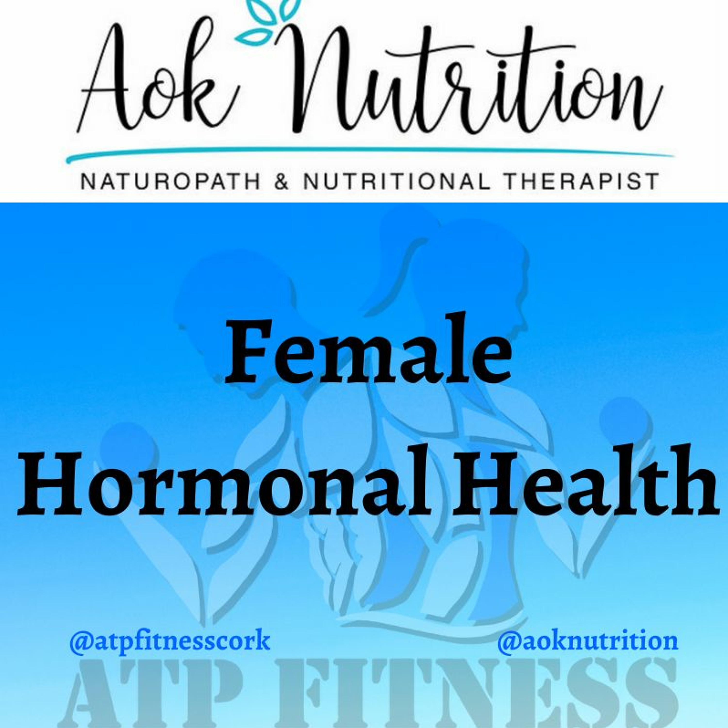 Female Hormonal Health With Aisling O' Kelly episode artwork