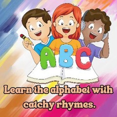 Read eBook [PDF] 📕 ABC,LEARN THE ALPHABET WITH CATCHY RHYMES - vibrant illustrations and playful r