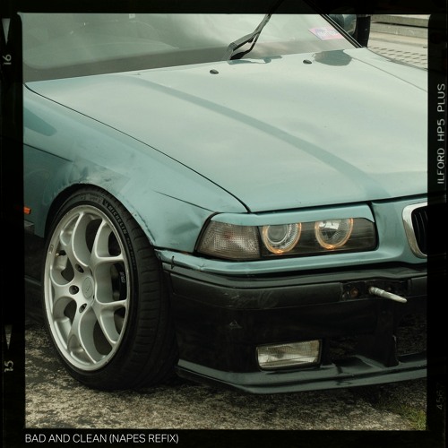Bad And Clean (Napes Refix) Free Download