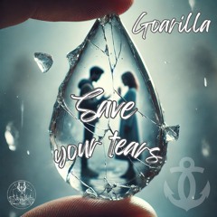 Goarilla - Save your tears