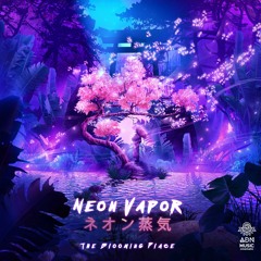 CI09 EP // NEON VAPOR - THE BLOOMING PLACE (promomix)